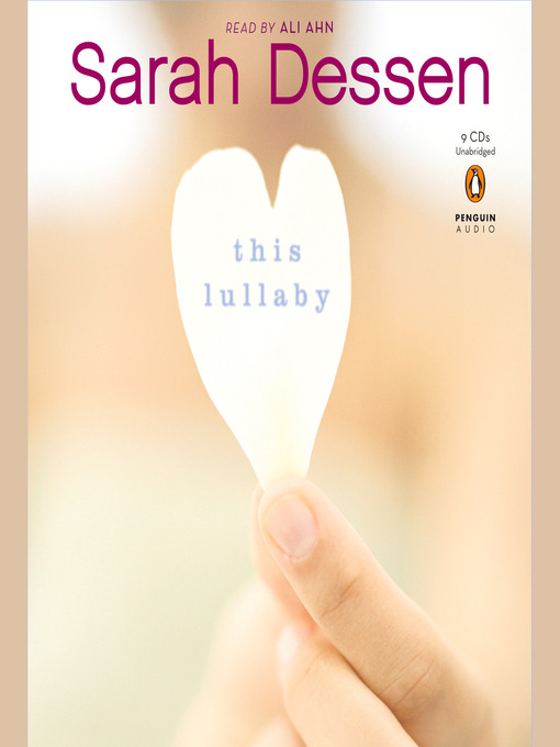 Title details for This Lullaby by Sarah Dessen - Wait list
